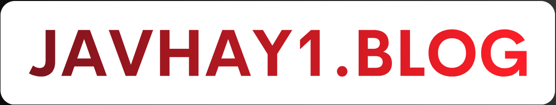 Javhay - Phim Sex HD, Xem Phim JAV Hay, Xem Phim Sex Hay, Phim Sex HD - Gái Xinh Hay Mới Nhất - Javhay1.blog